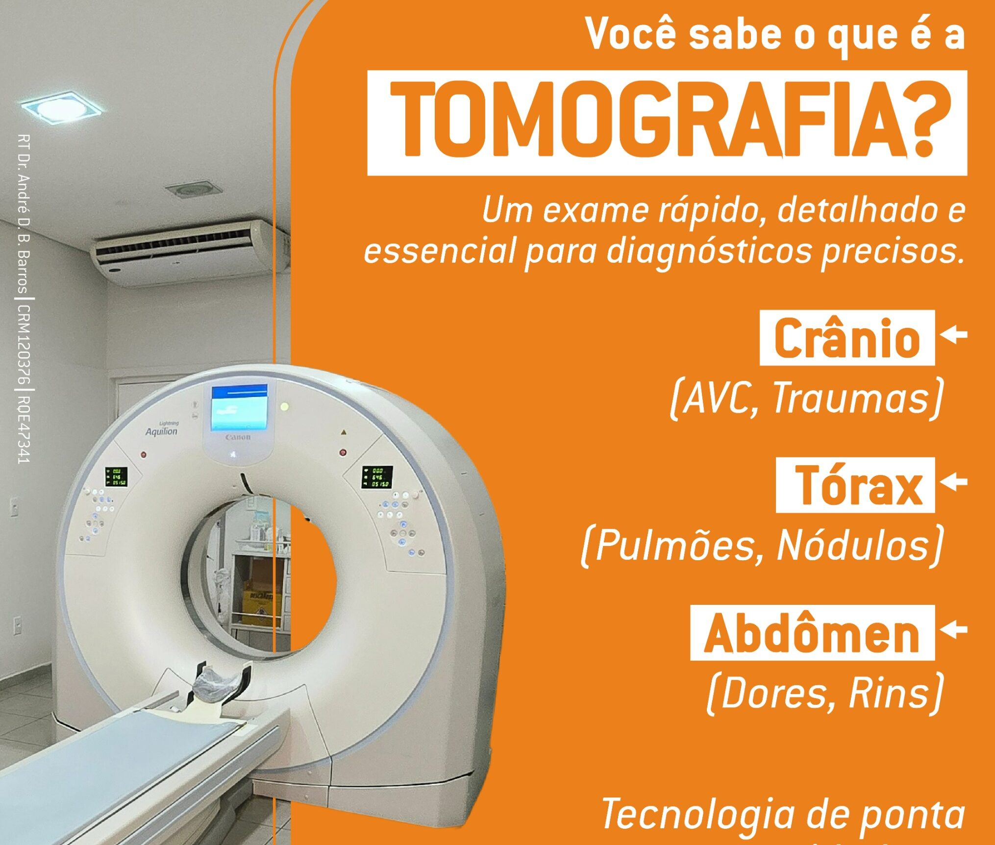 O que é a Tomografia Computadorizada